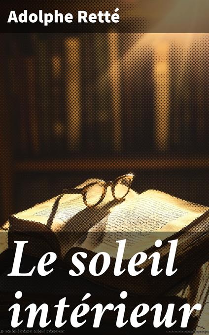 Le soleil intérieur
