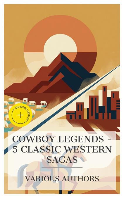 Cowboy Legends – 5 Classic Western Sagas