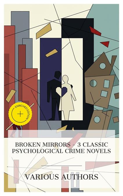 Broken Mirrors – 3 Classic Psychological Crime Novels