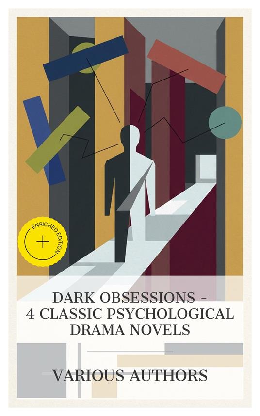 Dark Obsessions – 4 Classic Psychological Drama Novels