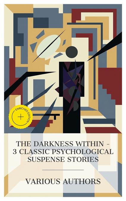 The Darkness Within – 3 Classic Psychological Suspense Stories