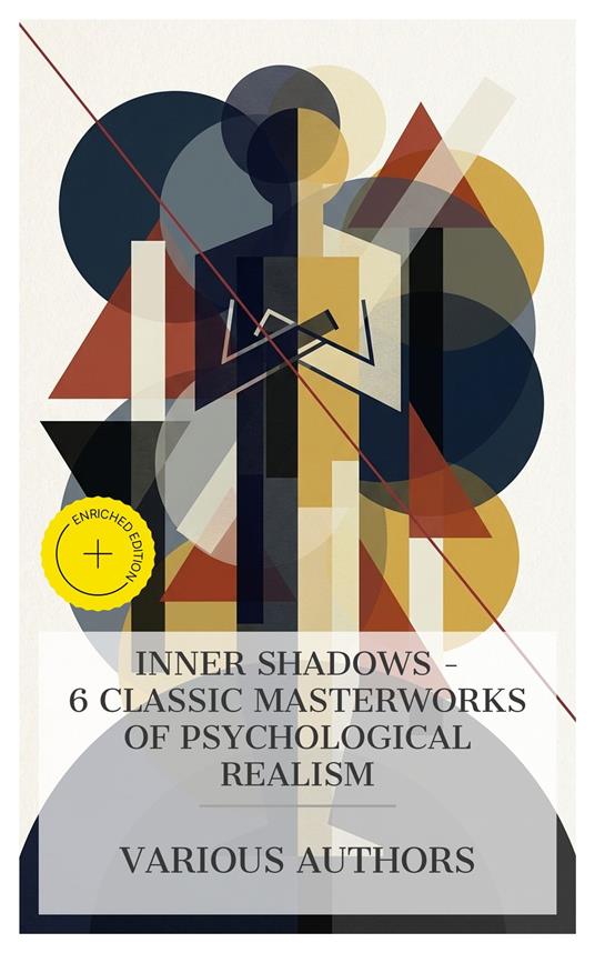 Inner Shadows – 6 Classic Masterworks of Psychological Realism