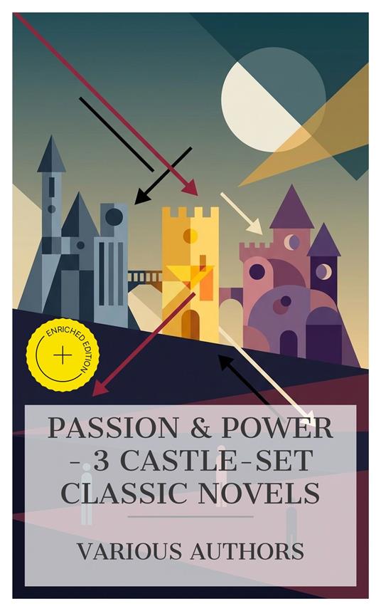 Passion & Power - 3 Castle-Set Classic Novels