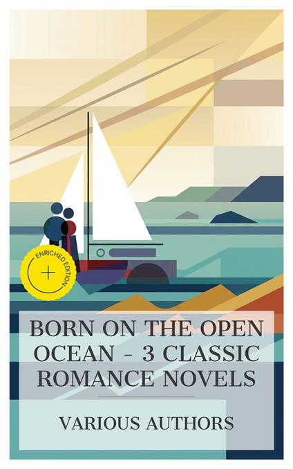 Born on the Open Ocean - 3 Classic Romance Novels