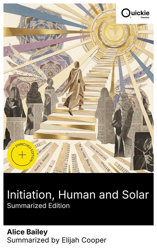 Initiation, Human and Solar (Summarized Edition)