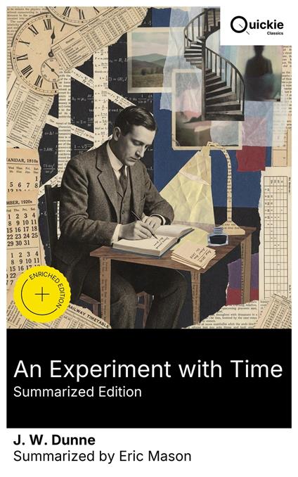 An Experiment with Time (Summarized Edition)