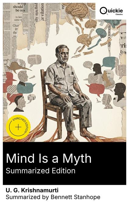 Mind Is a Myth (Summarized Edition)