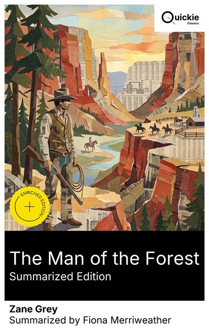 The Man of the Forest (Summarized Edition)