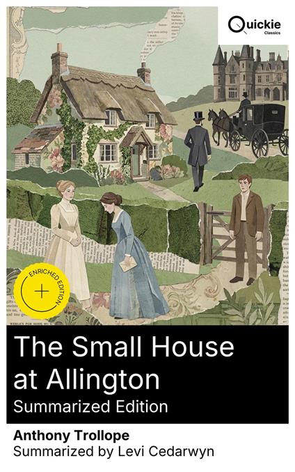 The Small House at Allington (Summarized Edition)