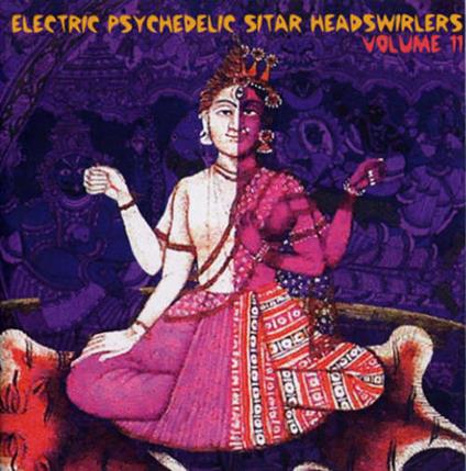 Electric Psychedelic Sitar Headswirlers - CD Audio