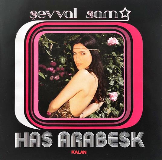 Has Arabesk - CD Audio di Sevval Sam