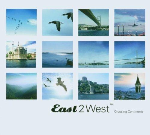 East 2 West. Crossing Continents - CD Audio