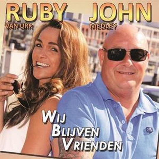 Wij Blijven Vrienden - CD Audio Singolo di Urk, Ruby Van & Medley, John
