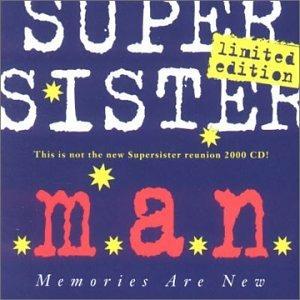 M.A.N. (Memories Are New) - CD Audio di Supersister