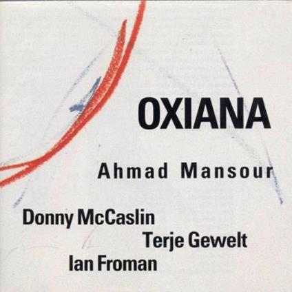 Oxiana - CD Audio di Ahmad Mansour