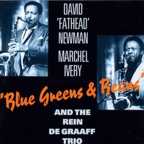 Blue Greens & Beans - CD Audio di David Fathead Newman,Marchel Ivery