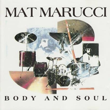Body and Soul - CD Audio di Mat Marucci