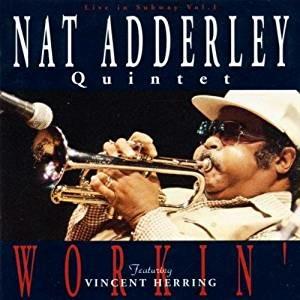 Workin' - CD Audio di Nat Adderley