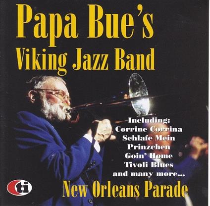 New Orleans Parade - CD Audio di Papa Bue