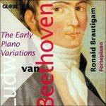 The Early Piano Variations - CD Audio di Ludwig van Beethoven,Ronald Brautigam