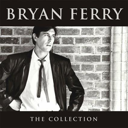 The Collection - CD Audio di Bryan Ferry