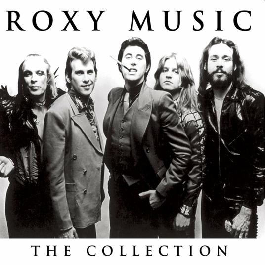 The Collection - CD Audio di Roxy Music