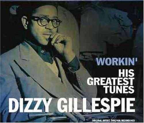 Workin' - CD Audio di Dizzy Gillespie