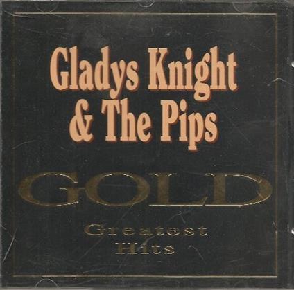 Gladys Knight & The Pips - Gold-Greatest Hits - CD Audio di Gladys Knight and the Pips