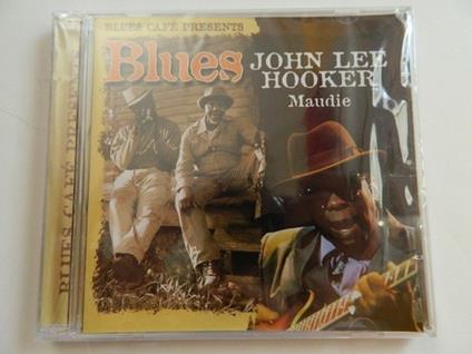 Blues Cafe Presents Maudi - CD Audio di John Lee Hooker