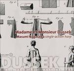 Madame et Monsieur Dussek - CD Audio di Jan Ladislav Dussek,Sophia Giustina Corri-Dussek,Masumi Nagasawa
