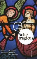 Bach in Context. Actus Tragicus vol.5