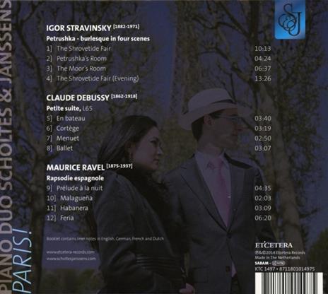 Paris! - CD Audio di Claude Debussy,Maurice Ravel,Igor Stravinsky,Duo pianistico Scholtes & Janssens - 2