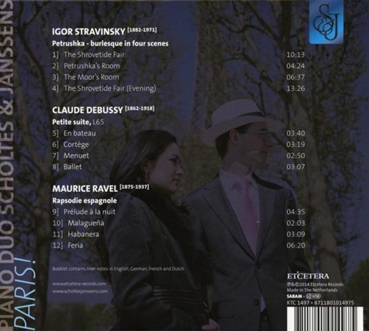 Paris! - CD Audio di Claude Debussy,Maurice Ravel,Igor Stravinsky,Duo pianistico Scholtes & Janssens - 2