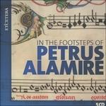 Sulle orme di Petrus Alamire - CD Audio di Josquin Desprez,Johannes Ockeghem,Adrian Willaert,Heinrich Isaac,Jean Mouton