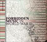 Forbidden Music in World War II - CD Audio di Lex van Delden,Jan van Gilse,Henriette Bosmans