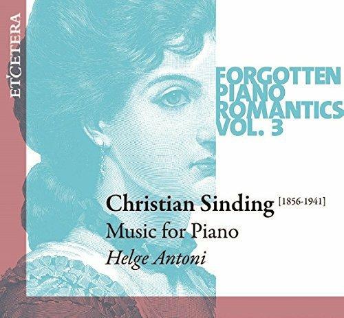 Forgotten Piano Romantics Vol.3 - CD Audio di Helge Antoni