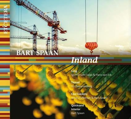 Inland - CD Audio di Bart Spaan