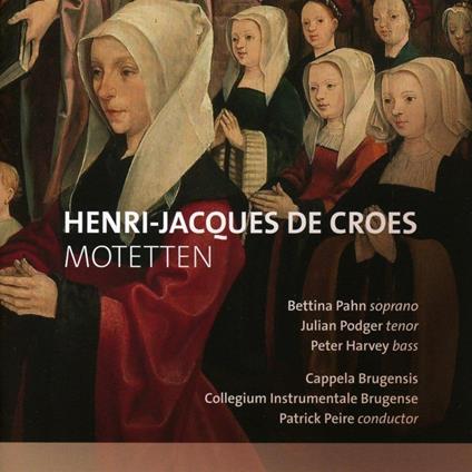 Motetten - CD Audio di Henry-Jacques de Croes