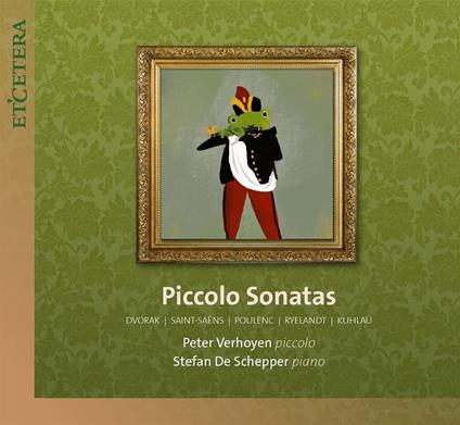 Piccolo Sonatas - CD Audio di Peter-Stefan De Schepper Verhoyen