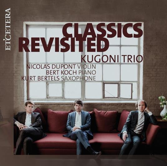 Classics Revisited - CD Audio di Kugoni Trio
