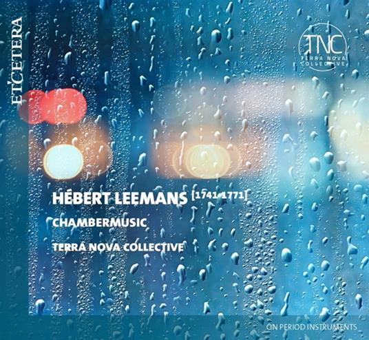 Chamber Music - CD Audio di Herbert Leemans,Terra Nova Collective