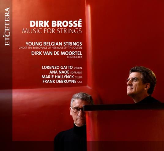 Music For Strings - CD Audio di Dirk Brossé,Young Belgian Strings
