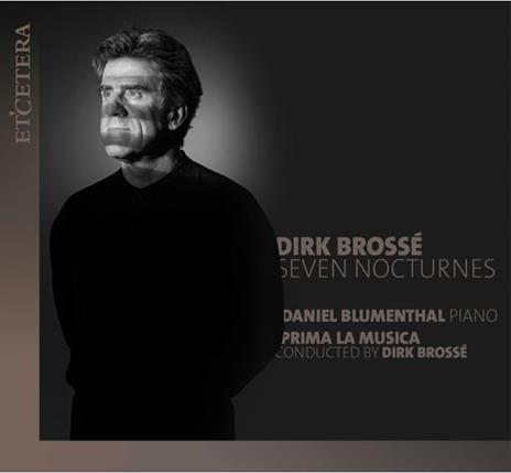 Seven Nocturnes - CD Audio di Daniel Blumenthal,Dirk Brossé