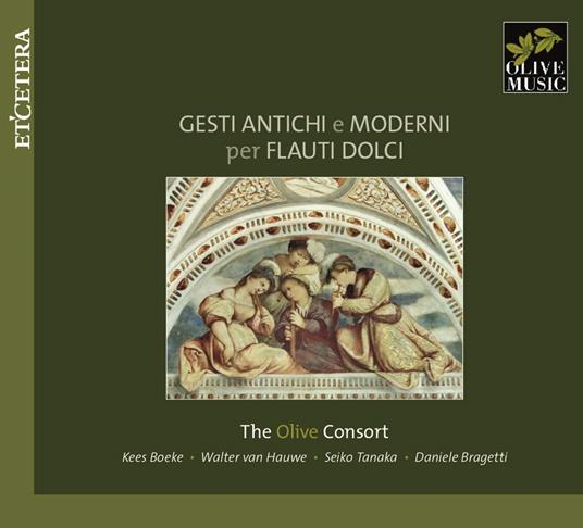 Gesti Antichi E Moderni Per Flauti Dolci - CD Audio di Olive Consort