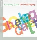 The Dutch Legacy - CD Audio di Schönberg Quartet