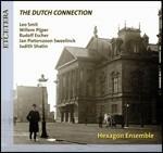 The Dutch Connection - CD Audio di Jan Pieterszoon Sweelinck,Leo Smit,Willem Pijper,Rudolf Escher,Judith Shatin
