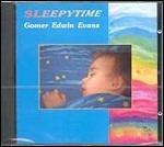 Sleepytime - CD Audio di Gomer Edwin Evans