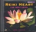 Reiki Heart. the Next Level - CD Audio di Alberto Grollo,Rino Capitanata