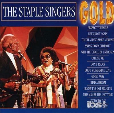 Gold. Respect Yourself - CD Audio di Staple Singers