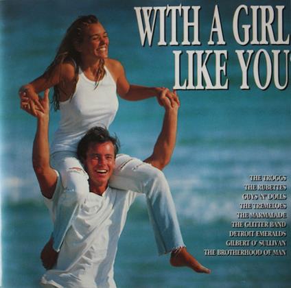 With a Girl Like You - CD Audio
